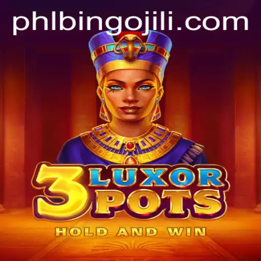 Exploring the Exciting World of 3LuxorPots: A New Horizon in Gaming with Bingojili