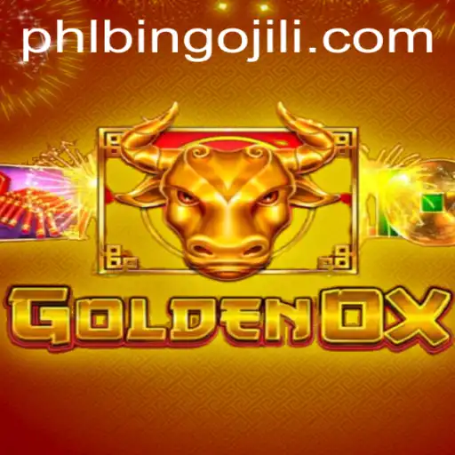 Exploring the Excitement of GoldenOx BingoJili: A Thrilling Experience