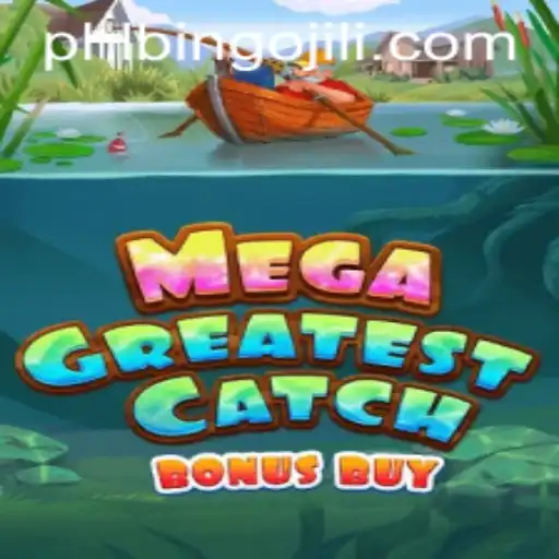 MegaGreatestCatchBonusBuy: An Exciting Adventure Awaits
