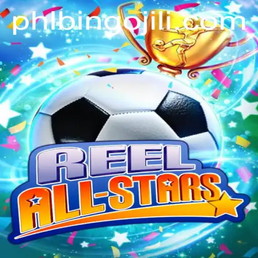 Explore the Thrilling World of ReelAllStars with Bingojili